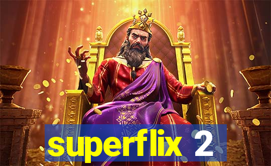 superflix 2